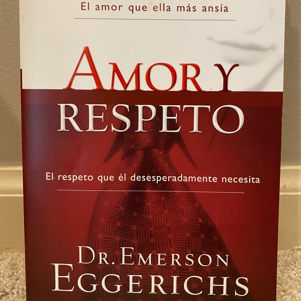 Amor y Respeto by Dr Emerson Eggrich